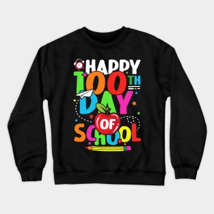 100th Day of School Teachers Kids Child Happy 100 Days Crewneck Sweatshirt